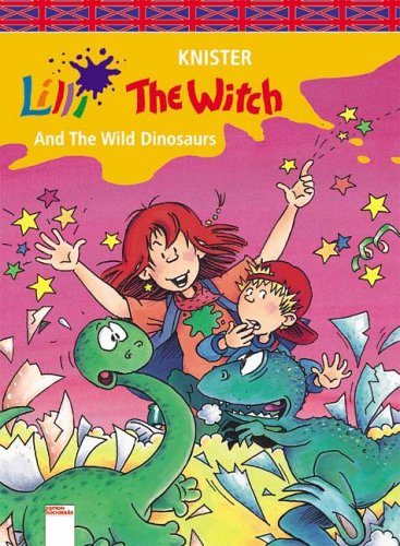 Beispielbild fr Lilli the Witch and the wild Dinosaurs. Hexe Lilli Let's read English zum Verkauf von medimops