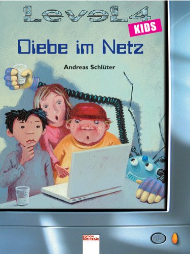 9783401089515: Level 4 kids - Diebe im Netz