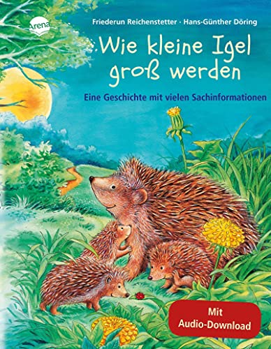 Stock image for Wie kleine Igel gro� werden: Eine Geschichte mit vielen Sachinformationen for sale by Chiron Media