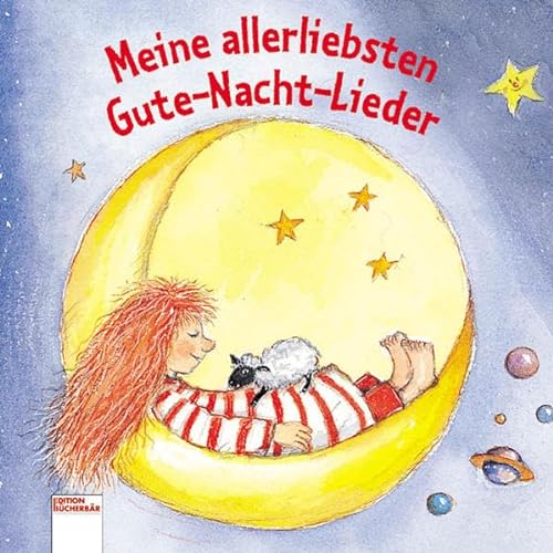 Meine allerliebsten Gute-Nacht-Lieder (9783401089799) by Unknown Author