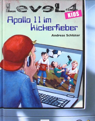 9783401089874: Level 4 kids - Apollo 11 im Kickerfieber