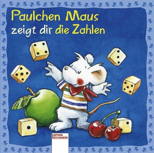 Beispielbild fr Paulchen Maus zeigt dir die Zahlen zum Verkauf von medimops