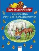 Beispielbild fr Der Bcherbr. Die schnsten Pony- und Pferdegeschichten zum Verkauf von Ammareal