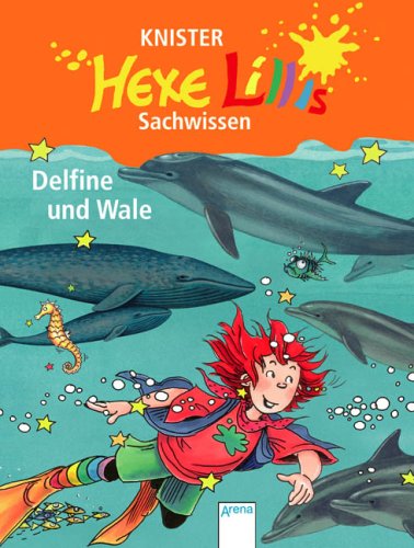 Stock image for Hexe Lillis Sachwissen. Delfine und Wale for sale by Ammareal