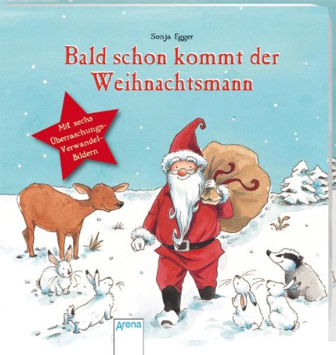 Beispielbild fr Bald schon kommt der Weihnachtsmann zum Verkauf von rebuy recommerce GmbH