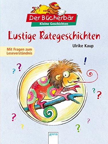 Lustige Rategeschichten: Mit Fragen zum Leseverständnis - Ulrike Kaup