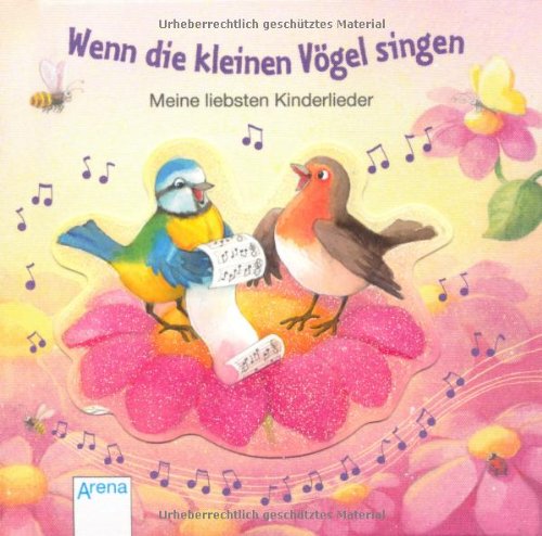 Wenn die kleinen Vögel singen: Meine liebsten Kinderlieder - Tina Nagel