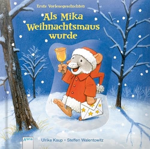 Beispielbild fr Als Mika Weihnachtsmaus wurde: Erste Vorlesegeschichten zum Verkauf von medimops