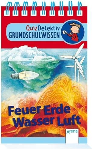 9783401095707: QuizDetektive Feuer, Erde, Wasser, Luft: Grundschulwissen