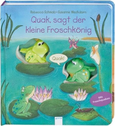 Beispielbild fr Quak, sagt der kleine Froschknig zum Verkauf von medimops