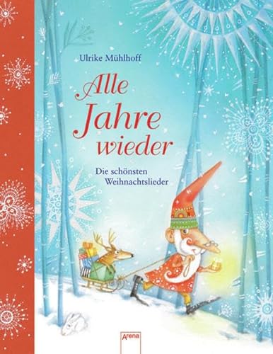 Stock image for Alle Jahre wieder: Die schnsten Lieder fr die Weihnachtszeit for sale by medimops