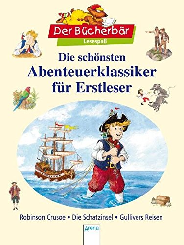 Imagen de archivo de Die schnsten Abenteuerklassiker fr Erstleser: Sonderband. Der Bcherbr: Lesespa a la venta por medimops
