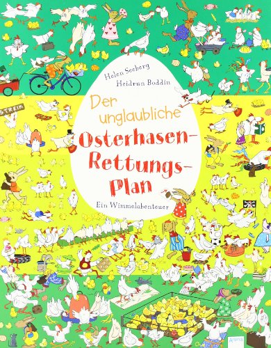 9783401097466: Der unglaubliche Osterhasen-Rettungsplan: Ein Wimmelabenteuer