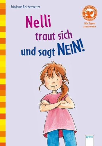 Stock image for Nelli traut sich und sagt Nein: Der Bücherbär. Wir lesen zusammen for sale by WorldofBooks