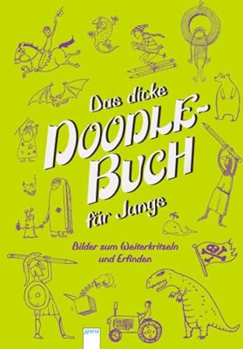 Das dicke Doodle-Buch für Jungs: Bilder zum Weiterkritzeln und Erfinden - Pinder Andrew, Pinder Andrew, Bruns Elena