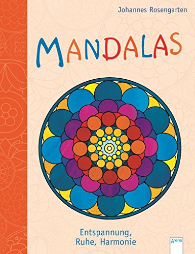 Beispielbild fr Mandalas - Entspannung, Ruhe und Harmonie zum Verkauf von medimops