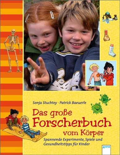 Stock image for Das groe Forscherbuch vom Krper: Spannende Experimente, Spiele und Gesundheitstipps fr Kinder for sale by Books Unplugged