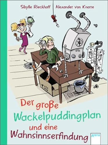 9783401099507: Der groe Wackelpuddingplan und eine Wahnsinnserfindung