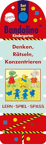 Bandolino Set 50. Denken, Rätseln, Konzentrieren : Kindergarten. Lern - Spiel - Spass - Friederike Barnhusen