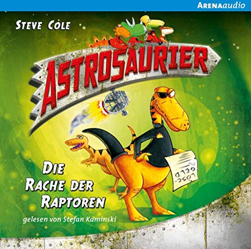 Stock image for Astrosaurier (1). Die Rache der Raptoren -Language: german for sale by GreatBookPrices