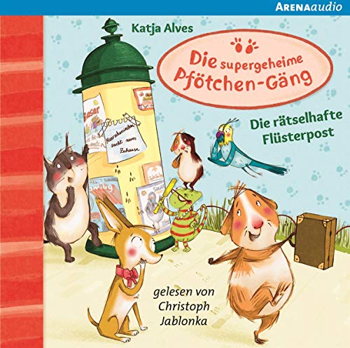 9783401240824: Alves, K: Die supergeheime Pftchen-Gng (3). Hrbuch