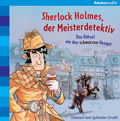 Beispielbild fr Sherlock Holmes, der Meisterdetektiv (2). Das Rtsel um den schwarzen Hengst: Klassiker fr junge Hrer: zum Verkauf von medimops