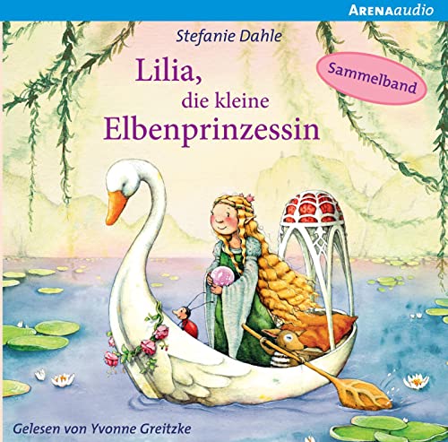 Beispielbild fr Lilia, die kleine Elbenprinzessin. Wunderbare Abenteuer im Elbenwald zum Verkauf von medimops