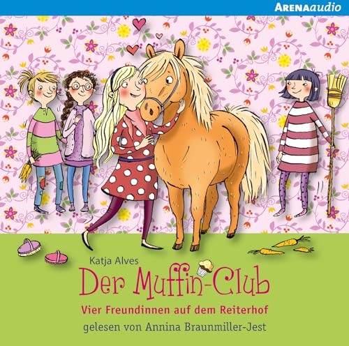 Beispielbild fr Vier Freundinnen auf dem Reiterhof: Der Muffin-Club (10) zum Verkauf von medimops