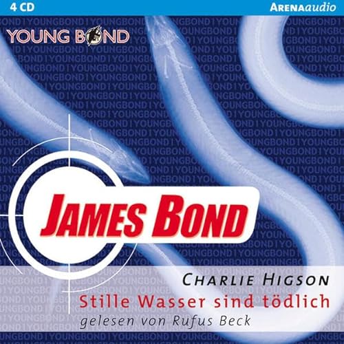 Young James Bond. Stille Wasser sind tÃ¶dlich. 4 CDs (9783401258379) by Charlie Higson