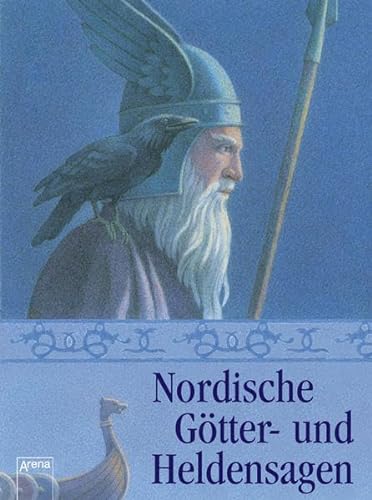 Beispielbild fr Nordische Gtter- und Heldensagen. Herausgegeben und mit einem Nachwort von Edmund Mudrak. Anhaqng: Wesen und Quellen der Nordischen Gtter- und Heldensage. Mit einem annotierten Namen- und Sachverzeichnis. Bildnachweis. zum Verkauf von BOUQUINIST