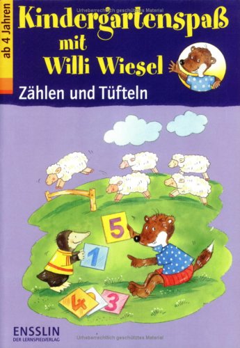 Beispielbild fr Kindergartenspa mit Willi Wiesel. Zhlen und Tfteln.: (Ab 4 J.). zum Verkauf von Ettlinger BUCHFLOHMARKT