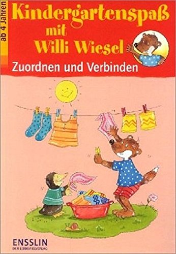 Beispielbild fr Kindergartenspa mit Willi Wiesel. Zuordnen und verbinden.: (Ab 4 J.). zum Verkauf von Ettlinger BUCHFLOHMARKT