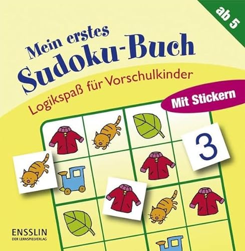 LogikspaÃŸ fÃ¼r Vorschulkinder. Mein erstes Sudoku-Buch (9783401414218) by Unknown Author