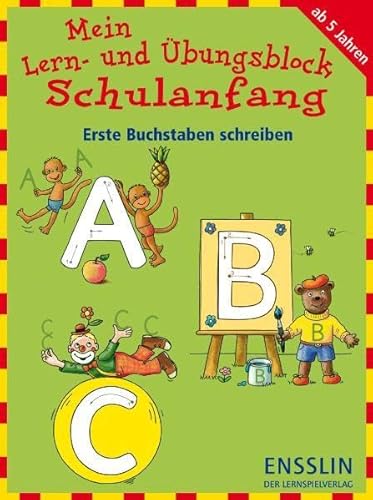 Stock image for Mein Lern- und bungsblock Schulanfang - Erste Buchstaben schreiben for sale by medimops