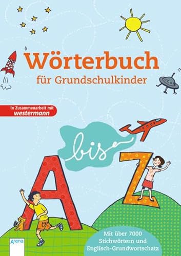 Stock image for Wrterbuch fr Grundschulkinder: Mit vielen spannenden Sachgeschichten for sale by medimops
