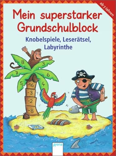 Stock image for Mein superstarker Grundschulblock: Knobelspiele, Lesertsel, Labyrinthe for sale by medimops