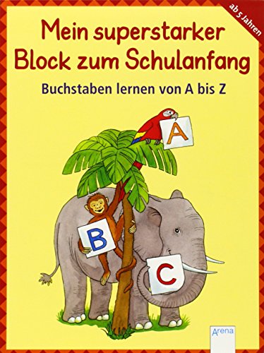 9783401415901: Buchstaben lernen von A bis Z: Mein superstarker Block zum Schulanfang