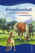 Stock image for Krambambuli und andere Tiererzhlungen der Weltliteratur for sale by medimops