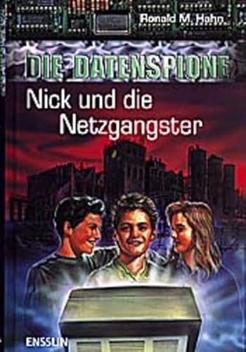 Beispielbild fr Die Datenspione: Nick und Netzgangster zum Verkauf von Buchstube Tiffany