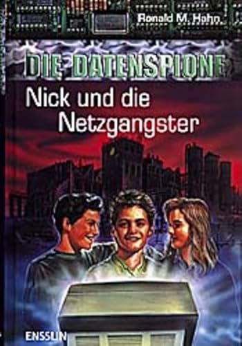 Stock image for Die Datenspione: Nick und Netzgangster for sale by Buchstube Tiffany