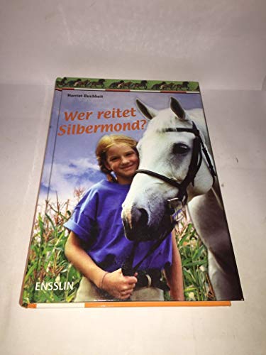 Stock image for Wer reitet Silbermond? for sale by medimops