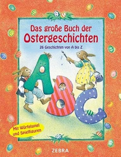 Stock image for Das groe Buch der Ostergeschichten. Mit Wrfelspiel und Spielfiguren for sale by medimops