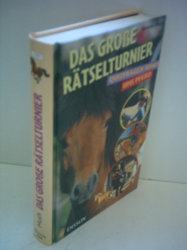 Stock image for Das grosse Rtselturnier : Quizfragen rund ums Pferd for sale by Buchpark