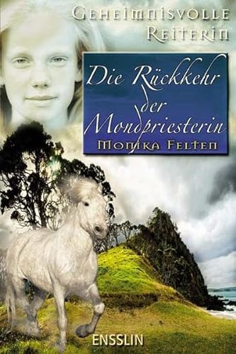 Stock image for Geheimnisvolle Reiterin 5: Die Rckkehr der Mondpriesterin for sale by medimops