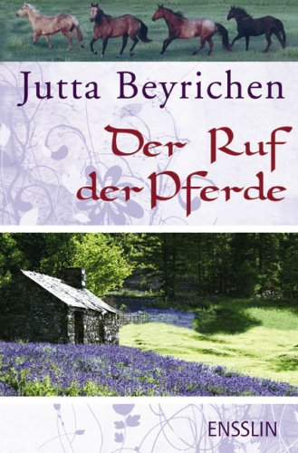 Beispielbild fr Der Ruf der Pferde zum Verkauf von Sigrun Wuertele buchgenie_de