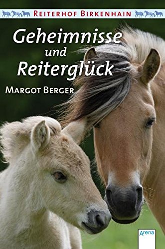 9783401453880: Reiterhof Birkenhain. Geheimnisse und Reiterglck: Sammelband: SOS - Pferd verschwunden Rtsel um das braune Fohlen