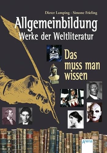 Beispielbild fr Allgemeinbildung - Werke der Weltliteratur: Das muss man wissen zum Verkauf von medimops