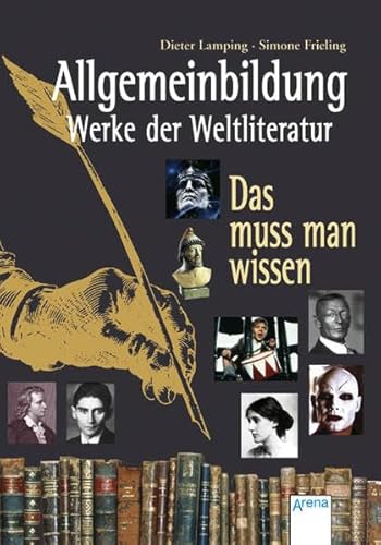Stock image for Allgemeinbildung - Werke der Weltliteratur: Das muss man wissen for sale by medimops