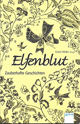 Stock image for Elfenblut - Zauberhafte Geschichten for sale by Bookmans