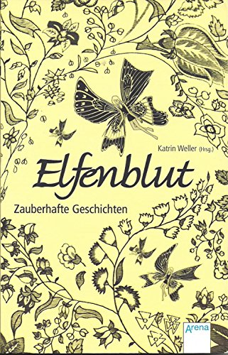 Stock image for Elfenblut - Zauberhafte Geschichten for sale by Green Street Books